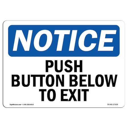 OSHA Notice Sign, Push Button Below To Exit, 5in X 3.5in Decal, 10PK